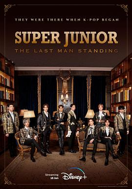 番茄视频《Super Junior The Last Man Standing》免费在线观看
