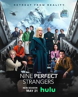 番茄社区《九个完美陌生人 第二季 Nine Perfect Strangers Season 2》免费在线观看