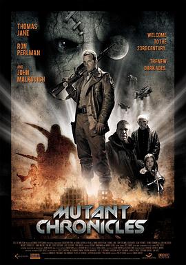 番茄社区《变异编年史 Mutant Chronicles》免费在线观看